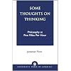 Some Thoughts on Thinking: Philosophy at Five Miles Per Hour