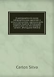 O paleographo em escala calligraphica para apprender a leitura manuscripta: approvaso pelo Conselho Superior d'InstrucÃ§Ã£o publica para uso dos collegios contem . (Portuguese Edition)