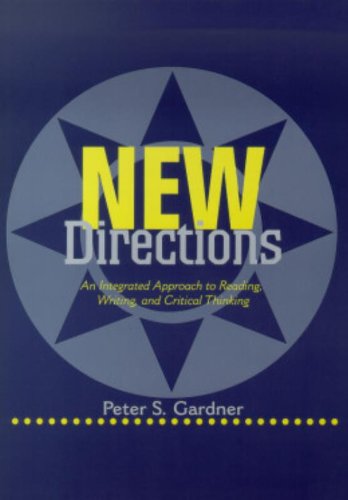 New Directions: An Integrated Approach to Reading, Writing, and Critical Thinking