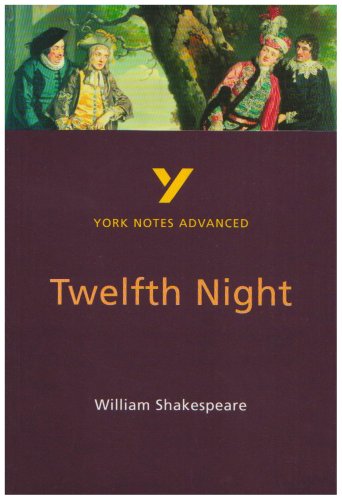 York Notes Advanced on "Twelfth Night" by William Shakespeare