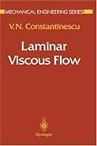  Laminar Viscous Flow:  V. N. Constantinescu