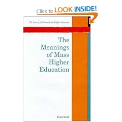 The Meanings of Mass Higher Education (Society for Research into Higher Education)