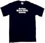 Arrive. Raise Hell. Leave. Men's Tee Shirt Small-Black