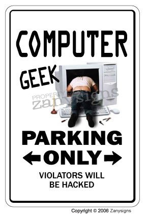 COMPUTER GEEK ~Novelty Sign~ parking signs laptop gift