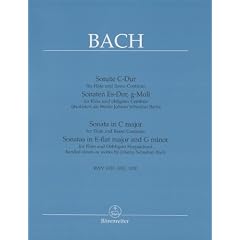 Sonate C-Dur f�r Fl�te und Basso Continuo. Sonaten Es-Dur, g-Moll f�r Fl�te und obligates Cembalo �berliefert als Werke J. S. Bach. BWV 1033, 1031, 1020