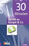 30 Minuten Lernen von Google & Co