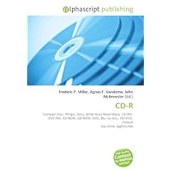 CD-R: Compact Disc, Philips, Sony, Write Once Read Many, CD-RW, DVD-RW, CD-ROM, GD-ROM, DVD, Blu-ray Disc, HD DVD, Optical disc drive, LightScribe