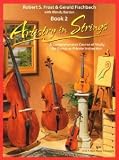 101VN - Artistry in Strings Violin Book 2 [Paperback] [2003] Robert S. Frost, Gerald D. Fischbach