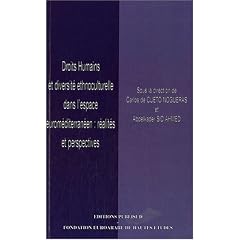 Droits Humains et diversit� ethnoculturelle dans l'espace eurom�diterran�en : r�alit�s et perspectives