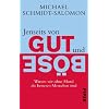 Jenseits von Gut und B�se: Warum wir ohne Moral die besseren Menschen sind