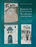 Begegnung mit Carsten Niebuhr auf der Insel Malta: Ganz am Anfang einer langen Reise