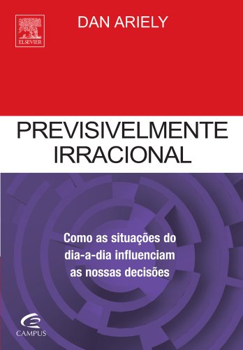 Previsivelmente Irracional (Em Portuguese do Brasil)