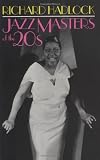 Jazz Masters Of The 20s (Da Capo Paperback)