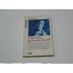 Eine Frau. Geboren im OP