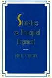 Statistics As Principled Argument