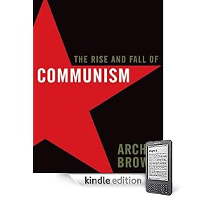 The Rise and Fall of Communism