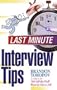 Last Minute Interview Tips