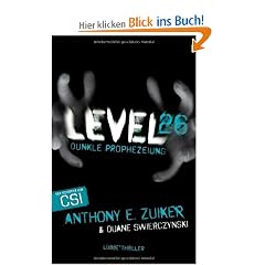 Level 26: Dunkle Prophezeiung: Thriller