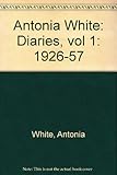 Diaries. Vol. 1, 1926-1957