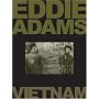 Eddie Adams: Vietnam