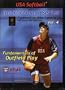 USA Softball Instructional Series: Fundamentals of Outfield Play, Vol. 4
