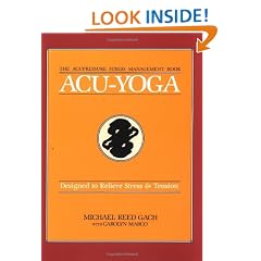 Acu-Yoga: Self-Help Techniques to Relieve Tension
