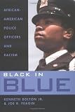 Black in Blue: African-American Police Officers and Racism
