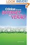 Cr�nicas de uma Internet de ver�o (Portuguese Edition)