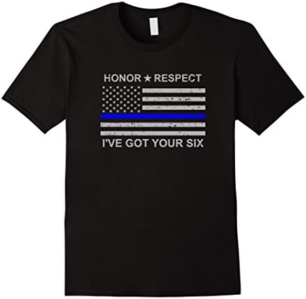 Men's I've Got Your Six Honor Respect Thin Blue Line Flag T-shirt Large Black