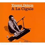 A La Cigale (Coffret 2 CD + 2 DVD)