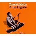 A La Cigale (Coffret 2 CD + 2 DVD)
