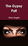 The Gypsy Pall