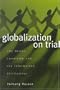 Globalization on Trial: The Human Condition and the Information Civilization