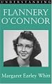Understanding Flannery O' Connor (Understanding Contemporary American Literature)