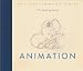Animation (Walt Disney Animation Studios: The Archive Series)