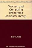 Women and computing : the golden opportunity