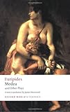 Medea and Other Plays (Oxford World's Classics)