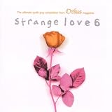 Strange Love 6