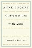 Conversations with Anne: Twenty-one Interviews