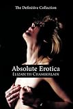 Absolute Erotica: The Definitive Collection