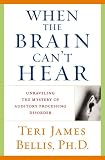 When the Brain Can t Hear