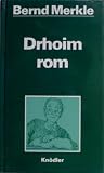 Drhoim rom - Bernd Merkle