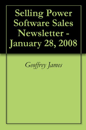 Selling Power Software Sales Newsletter - January 28, 2008