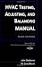 HVAC Testing, Adjusting, and Balancing Field Manual