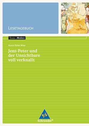 Jens Peter und der Unsichtbare voll verknallt. Texte. Medien