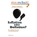 Inflation oder Deflation?: So sch�tzen Sie sich vor allen Szenarien