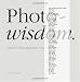 Photowisdom: Master Photographers on Their Art
