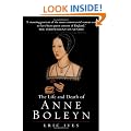 The Life and Death of Anne Boleyn: 'The Most Happy'