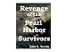 Image of Revenge of the Pearl Harbor Survivors