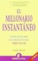 El Millonario Instantaneo (Spanish Edition)